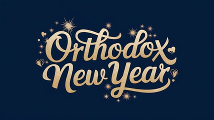 Golden Text "Orthodox New Year" with Stars and Hearts on a Blue Background