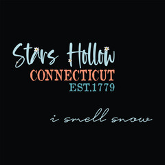 Stars Hollow connecticut est.1779    i smell snow
