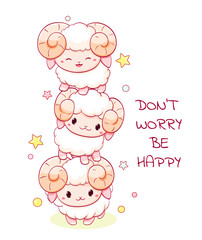 Stack of cute little sheep in kawaii style. Three tiny lambs playing. Inscription Don't worry be happy. Can be used for childish t-shirt print, sticker, greeting card. Vector illustration EPS8