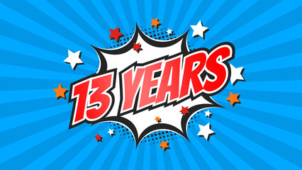 Celebratory animation for 13th thirteenth anniversary - 13 thirteen years birthday. Flat text on pop colorful background with rays.