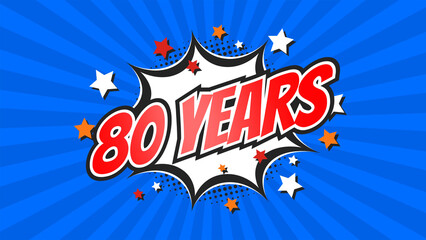 Celebratory animation for 80th eightieth anniversary - 80 eighty years birthday. Flat text on pop colorful background with rays.