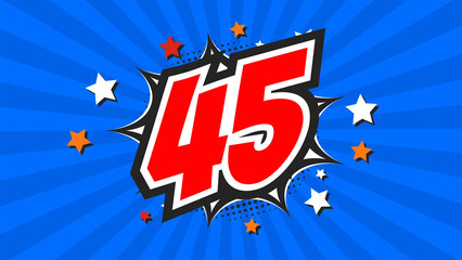 Colorful background with number 45 - Forty-Five - 45th forty-fifth
