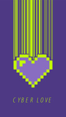 Trendy pixel heart in Y2k trendy style. Colorful isolated label Cyber Love. Big sticker. Vintage arcade computer games aesthetics card. Modern futuristic style, pixel art in neon colors. Social media