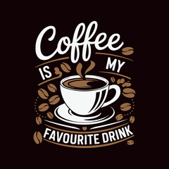Coffee t shirt design, coffee t-shirt quotes, Vector Coffee t shirt design, Coffee typography T shirt