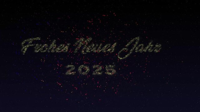 Frohes neues Jahr (Happy New Year) 2025 - Fireworks  animation on Black background - Golden 2025 German Happy new year greetings on New Year's Eve 