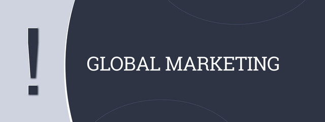 Global Marketing. A blue banner illustration with white text.