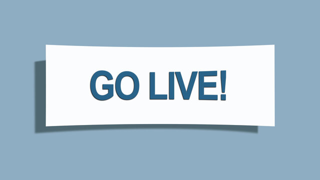 Go Live. A card isolated on blue background.