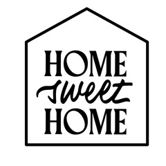 Home sweet home. Hand drawn lettering phrase. Vector illustration.