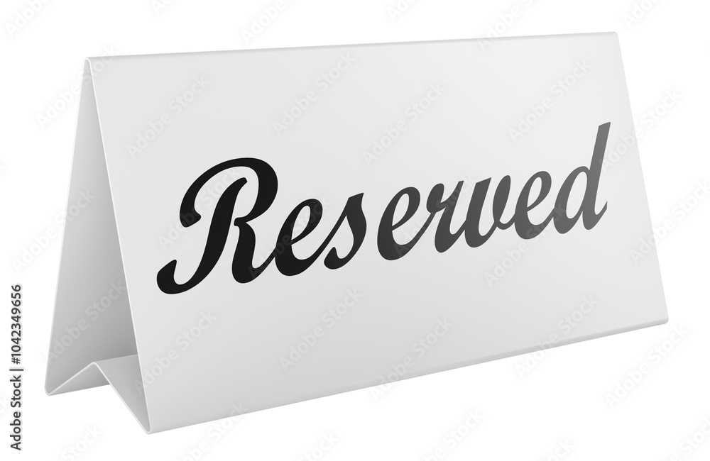 Poster reserved table card, 3d rendering isolated on transparent background
