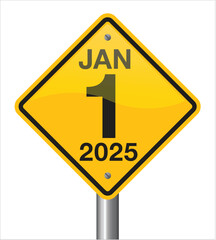 2025 New Year Road Sign
