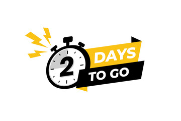 2 days to go banner label, countdown timer sticker vector illustration with stopwatch
