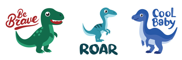 Cute dinosaurs with text lettering. Be Brave, Roar, Cool Baby. Hand draw vector art.