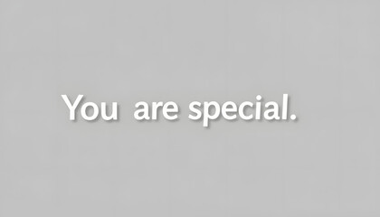 Obraz premium You are special transparent isolated with white highlights, png