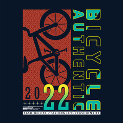 Bicycle authentic, graphic typography design, trendy apparel print, illustration vector art, letter style