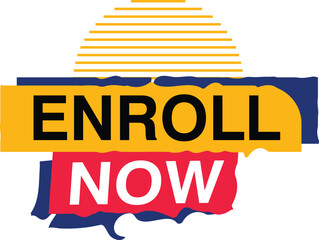 Enroll Now Apply Now Admissions open offer tag label school college university education office business hiring enrollement sign up join enter rejoin get it reenlist enlist sign in