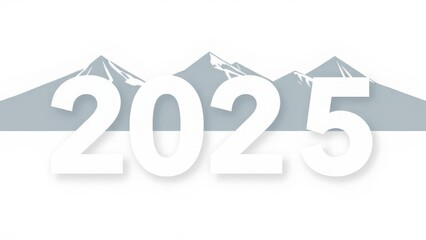 Number 2025 in bold white against minimalist mountain silhouette