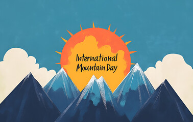 Illustrated International Mountain Day poster with stylized sun rising behind a mountain range