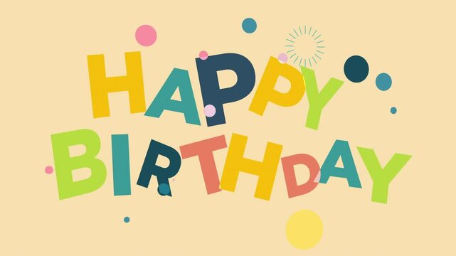 Message de bon anniversaire, animation de lettres en couleur