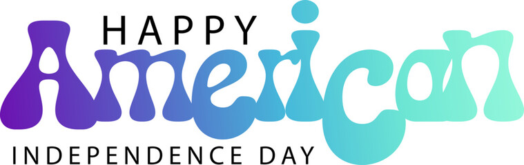 happy American independence day text, 4th of July greeting card with brush stroke background, Happy Independence Day. Vector illustration.