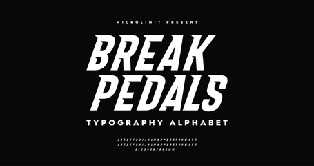 Break Pedals: dynamic, bold font that accelerates any design. Modern Sport Italic Font. Typeface urban style fonts for technology, digital, movie, logo design. Alphabet Collections