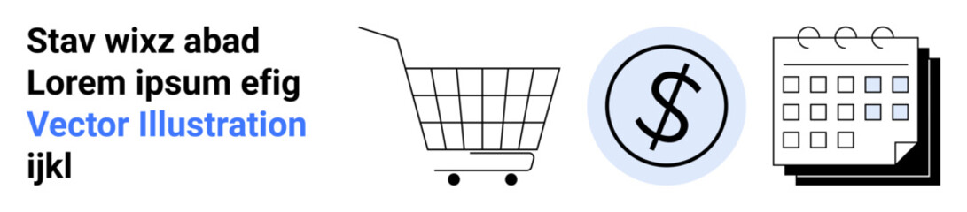 Obraz premium Shopping cart icon next to currency symbol and calendar grid with notes. Ideal for online shopping, financial planning, budget management, scheduling, e-commerce. Banner for landing page