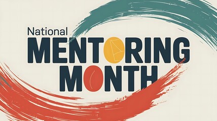 Colorful Graphic Design Celebrating National Mentoring Month – Bold Typography Framed by Arrows with Geometric Shapes in Teal, Pink, Orange, and White on a Dark Background