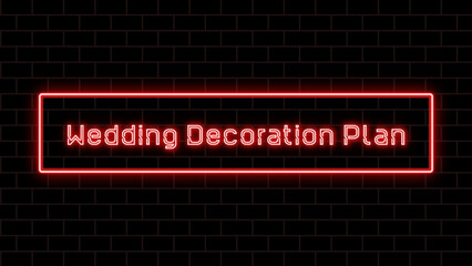 Wedding Decoration Plan のネオン文字