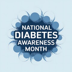 Fototapeta premium National Diabetes Awareness Month Graphic with Blue Circular Design