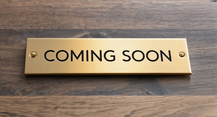 Obraz premium coming soon engraved text on gold name plate sign 