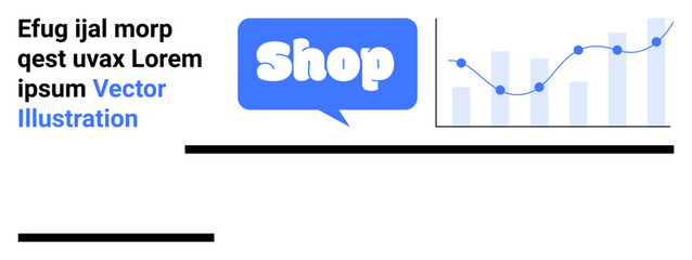 Shop text in chat bubble with a background featuring a bar graph with an upward trend. Ideal for digital marketing ecommerce business performance analysis data visualization online shopping. Banner