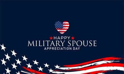  Military Spouse Appreciation Day. Celebrated in the United States. National Day recognition of the contribution, support and sacrifice of the spouses of the Armed Forces