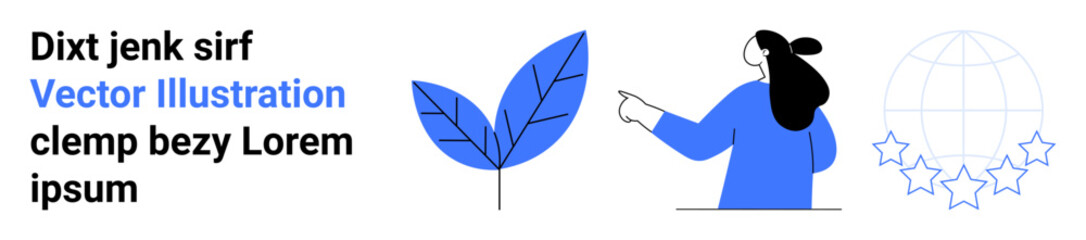 Blue leaf, woman pointing, globe with stars, and text elements in black and blue. Ideal for environmental awareness, global connectivity, educational content, technology, creativity. Banner