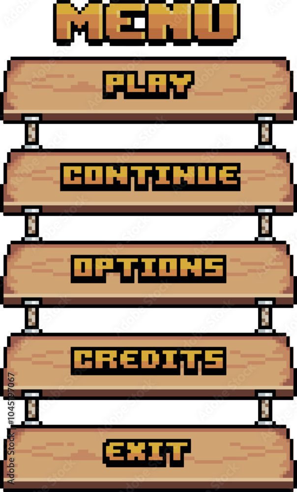 Poster game menu in pixel art and 8-bit style made up of wooden buttons with options such as play, continue