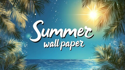 Obraz premium A summer wallpaper with a blue sky, sun, palm trees, and the ocean.