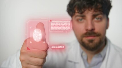 Man doctor in white coat touches glass screen panel with thumb, holographic scanner scanning fingerprint checking identification, access denied.