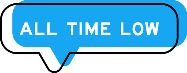 Speech banner and blue shade with word all time low on white background