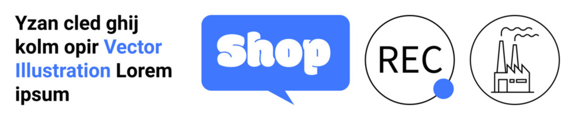 Series of blue and black icons including a shop speech bubble, a REC button, and an industry scene, with placeholder text. Ideal for e-commerce, retail, recording, industrial, and business-related