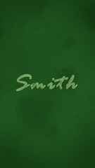 Dark Green Phone Wallpaper with Name Smith in Calligraphy