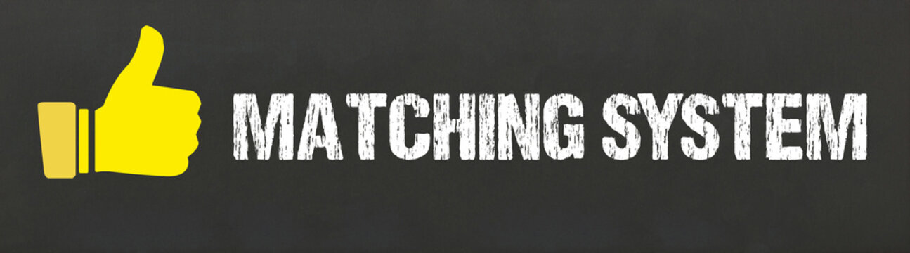 Matching System