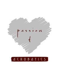 Passion for Acrobatics Design