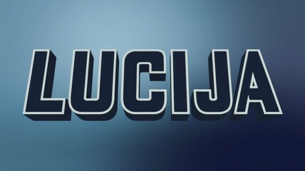 Modern 3D Text Design: 'LUCIJA' in bold letters on a soft blue gradient background, ideal for branding or artistic projects.