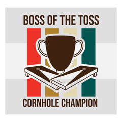 Boss Of The Toss Cornhole Champion Svg, Champ Svg, Cornhole T-shirt Design, Sports Svg, Cornhole Boards Svg, Bean Bag Board Svg, Cornhole Shirt Png, Corn hole Svg Images, Cut Files