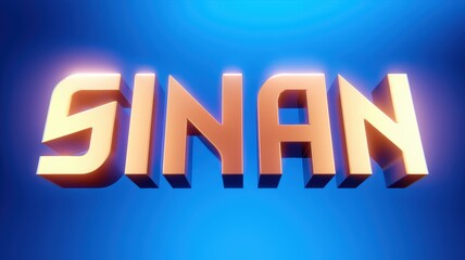 3D Text Design: Vibrant 'SINAN' Typography with Blue Glow - Perfect for Branding and Graphic Projects.