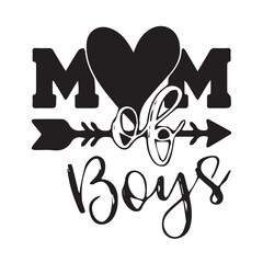 mom of boys background inspirational positive quotes, motivational, typography, lettering design