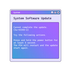 System software update window with information. Old error message on screen. Application notification.
