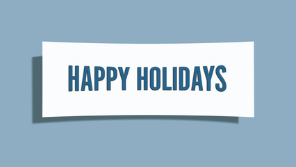 Happy Holidays. A card isolated on blue background.