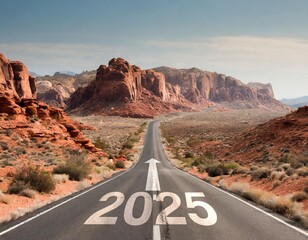 Long empty road in the american southwest with red rocks and 2025 with an arrow to go forward 