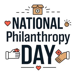 Illustration for National Philanthropy Day with hearts, hands, and a box with a dollar sign