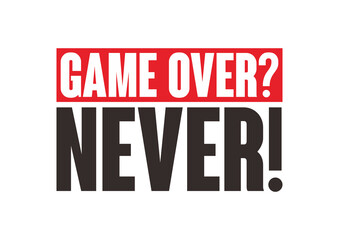 game over never