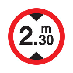 Maximum height traffic 2.3 meter sign